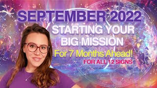 Watch what Happens this Month! It will Affect you for 7 months! September 2022 for all 12 signs!