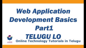web application development basics in telugu part1 | ottit.net