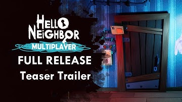 Hello Neighbor Multiplayer Mod - Release Date Trailer