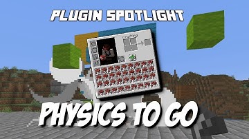 Minecraft Plugin Spotlight | Physics To Go by XZot1K