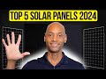 Top 5 best solar panels in 2024