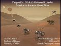 Jason Barnes - Dragonfly:  NASA's Rotorcraft Lander Mission to Saturn's Moon Titan