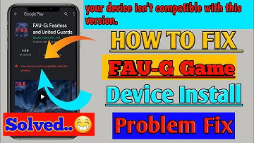 🤔How To Fix FAU-G Game Device Install Problem|🤓Faug-Game Device Problem Solved ||TECHNICAL SAJEET ||