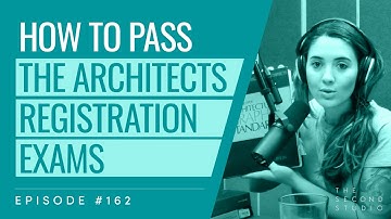 #162 - Passing the AREs (Architect Examination Registration)