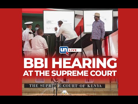Final Verdict: Supreme Court begins BBI Hearings