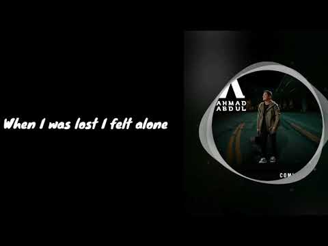 Ahmad Abdul - Coming Home (Lirik) #LIRIKLAGU #MUSIK #KINEMASTERPROJECT