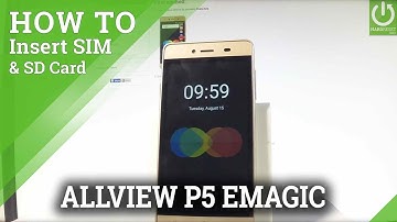 Insert SIM and SD Card in ALLVIEW P5 eMagic - Install SIM & SD