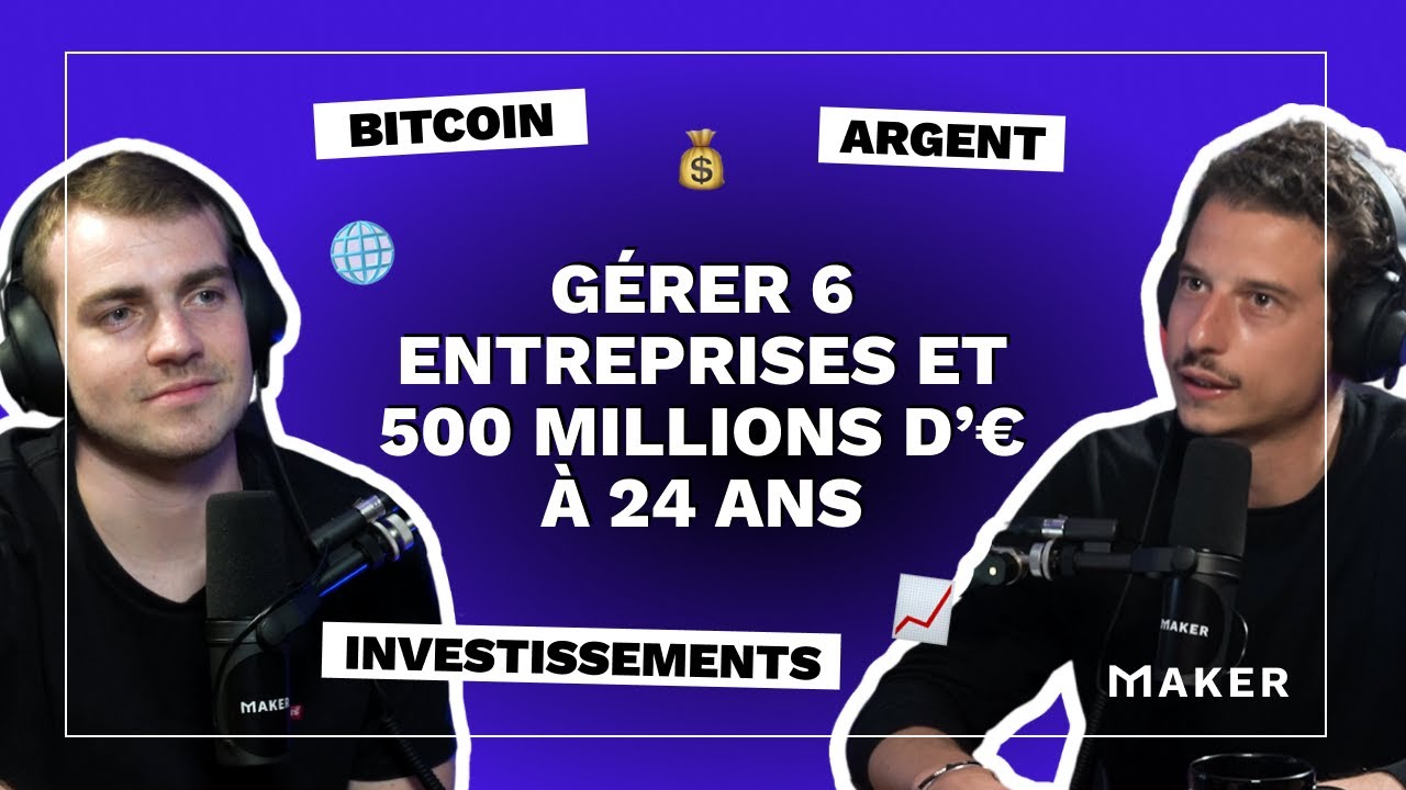 #14 - Devenir l’influenceur crypto n°1 en France à 24 ans | MAKER