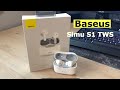 Baseus Simu S1 True Wireless Earphones ANC Unboxing