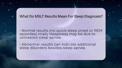 What Do MSLT Results Mean For Sleep Diagnosis? - Sleep Apnea Support Network