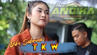 DIKE SABRINA - TKW (KUCOBA TUK MENDEKATI) - NEW ANDIKA X RESTU IBU AUDIO LIVE PERFORM