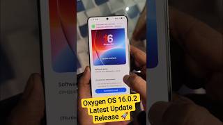 Oxygen Os 16.0.2 Update Released New Changes & Fixes