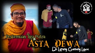 Part 1 | Pertemuan Tiga Putra ASTA DEWA di Lereng Gunung Lawu | Syiar Dalam Gelap | M Hakim Bawazier