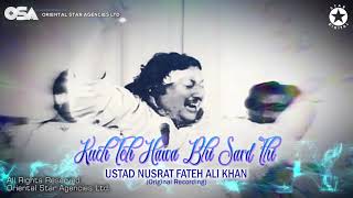 Kuch Toh Hawa Bhi Sard Thi | Nusrat Fateh Ali Khan | complete version | OSA Worldwide Resimi