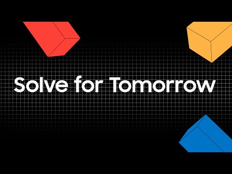 Solve For Tomorrow | Samsung
