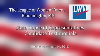 Bloomington League of Women Voters: State House of Representative Candidate Testimonials
