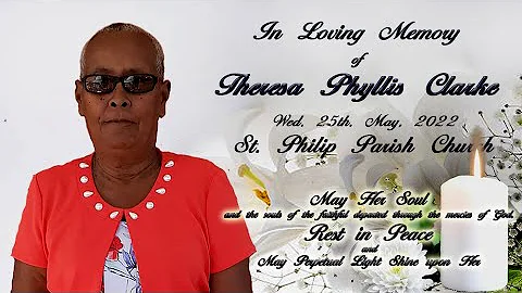 THE FUNERAL SERVICE OF THERESA PHYLLIS CLARKE