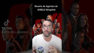 Reseña de Agentes de SHIELD Slingshot