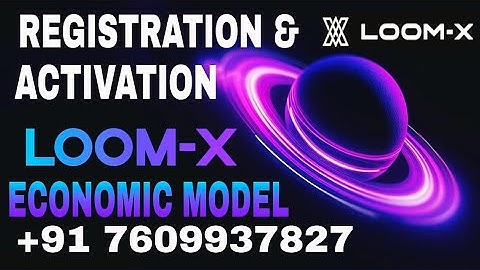 LOOM-X REGISTRATION & ACTIVATION!!💰💰💰