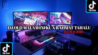 Download Mp3 DJ OLD MALAM INI KU DJ RAHMAT TAHALU X KAMU KESAYANGAN AKU SLOW VIRAL TIKTOK 🎧 Gudang lagu Download Mp3 DJ OLD MALAM INI KU DJ RAHMAT TAHALU X KAMU KESAYANGAN AKU SLOW VIRAL TIKTOK 🎧