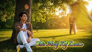 Tsis Muaj Koj Lawm Cover By Hmong Song Cultures