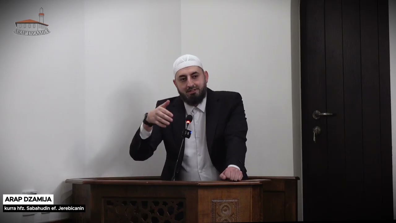 Promjena kible i pokornost Allahovoj naredbi(Tefsir sure El- Bekareh, 142 - 144) kurra hfz S. ef. J.