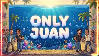 Only Juan Whats Your Name? My Name Is Juan Cumbia 420 Rkt