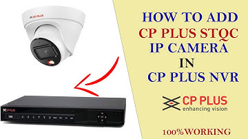 How to Setup CP Plus IP Camera & NVR