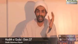 05m Hadith e Qudsi Dars 27 Sheikh Moiseraza