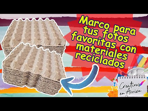 CÓMO HACER UN MARCO PARA FOTOS CON CARTÓN DE HUEVOS!! RECICLAJE♻️