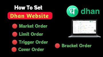 How To Place Market Order/Limit Order/Trigger Order/Cover Order/Bracket Order !! @DhanHQ  Website