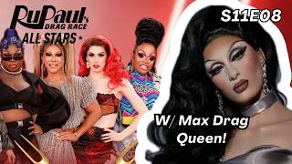 Pressed Conference: Drag Race All Stars 11 Episode 8 (w/ Max Drag Queen!)