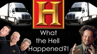 What the Hell happened to the History Channel?!