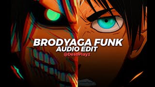 brodyaga funk - eternxlkz [edit audio]