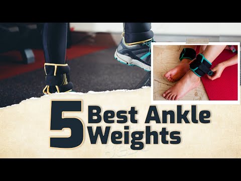 5 Best Ankle Weights