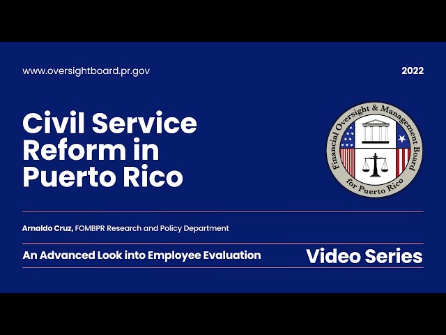 Civil Service Reform: An Advanced Look into Employee Evaluation
