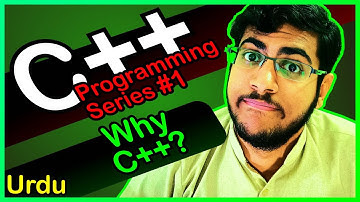 C++ Programming Series #1: Why you should learn C++ in 2020? - Urdu/اردو