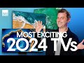 Most Exciting 2024 TVs | The TV