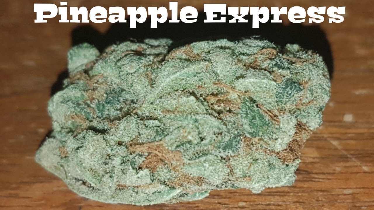 Strain Review Pineapple Express YouTube