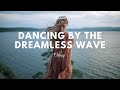 Owsey  dancing by the dreamless wave