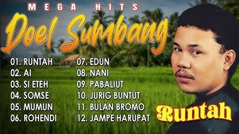 MEGA HITS DOEL SUMBANG (Full Album Tanpa Iklan)| Kumpulan Lagu Sunda Terpopuler 2025 | Runtah, Ai