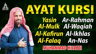 Ayat Kursi ,Surah Yasin,Ar Rahman,Al Waqiah,Al Mulk,Ikhlas,Falaq,An Nas By MUHAMMAD HEJAZI