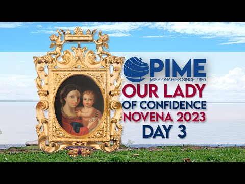 2023 Our Lady of Confidence Novena Day 3