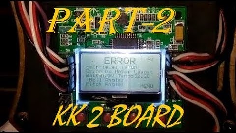 HOW TO CALIBRATE KK2 CONTROL BOARD