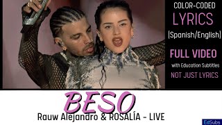 Rauw Alejandro x Rosalía - BESO (Kiss) - Live Performance - 4K -[ENG SUB] Spanish \& English Lyrics