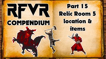 RFVR Guide - Part 15. How to Get Relics - ICE CAVE - Best New VR RPG