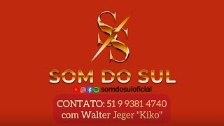 Contrate o GRUPO SOM DO SUL!