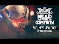 Ego, Meet Jealousy [Playthrough] | Head that Wears the Crown