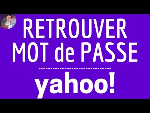 Retrouver MOT de PASSE oublié YAHOO, RECUPERER le mot de passe perdu de son compte Yahoo