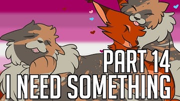 I Need Something | LGBT Warrior Cats Shipping MAP | Part 14